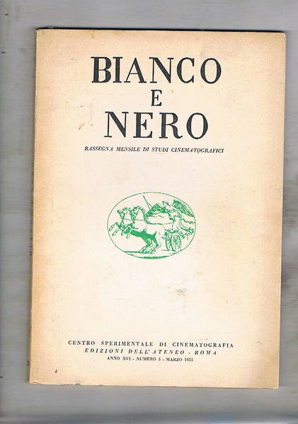 Bianco e Nero, rassegna mensile di studi cinematografici. N° 3 …