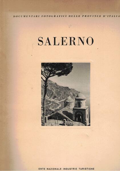 Salerno, serie documentari fotografici delle provincie d'Italia.