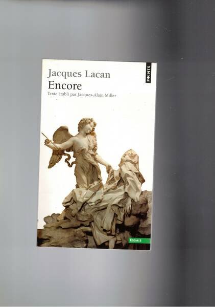 Encore. Texte établi par Jacques-Alain Miller.