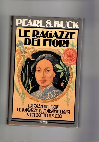 Le ragazze dei fiori: La casa dei fiori; le ragazze di madame Liang; Tutti sotto il cielo.