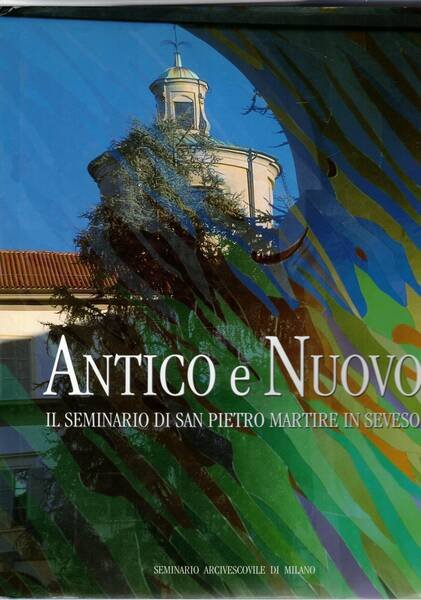 Antico e nuovo, il seminario di San Pietro Martire a …