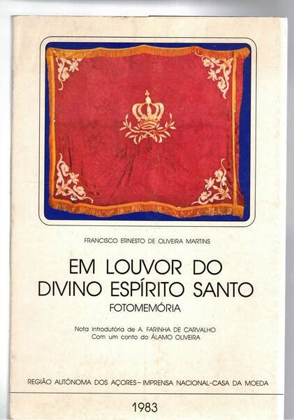 Em Louvor do divino espìruto santo. Fotomemoria. Edizione in portoghese.