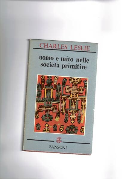 Uomo e mito nelle società primitive. Saggi di antropologia religiosa.