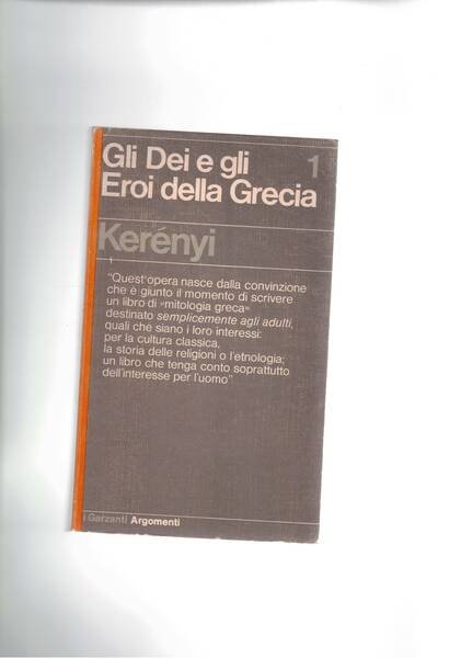 Gli dei e gli eroi della Grecia. Vol. I-II