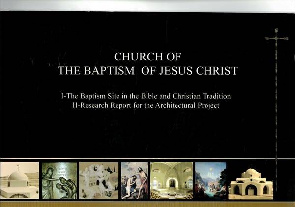 Church of the Baptisme of Jesus Christ. 1° The baptism …