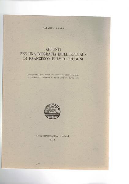 Appunti per una biografia intellettuale di Francesco Fulvio Frugoni. Estratto.