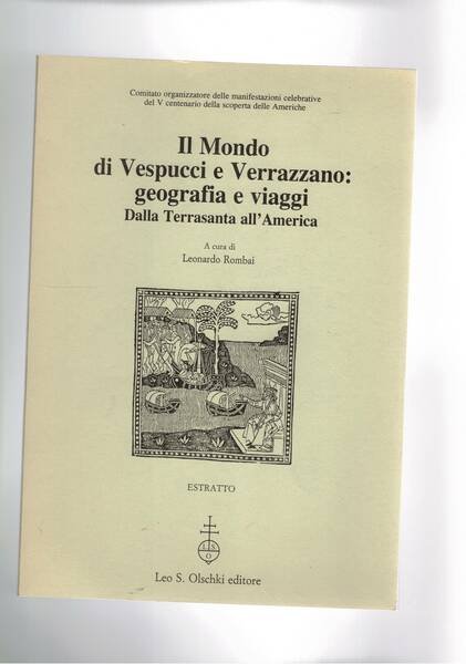 Due fiorentini nell'Oceano Atlantico: Amerigo Vespucci e Giovanni da Verrazzano. …