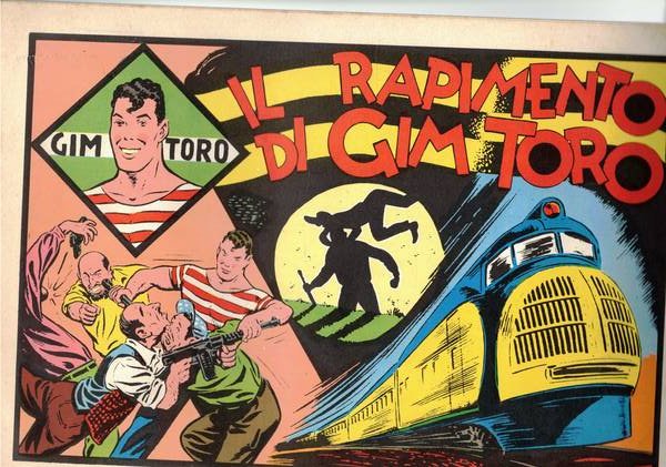 Gim Toro: il rapimento di Gim Toro. n° 2 del …