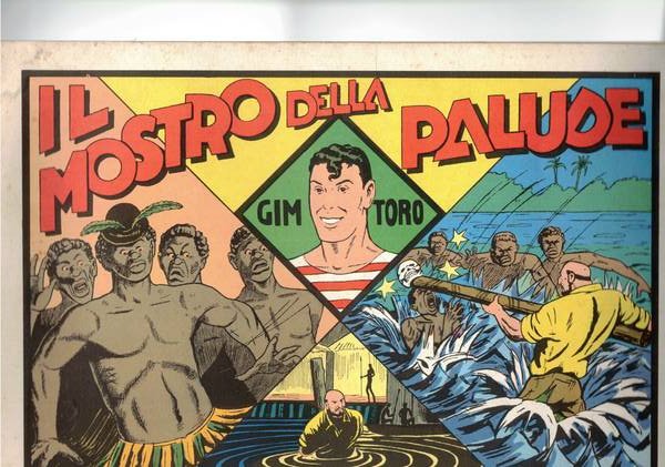 Gim Toro: il mostro della palude. n° 6 sett. 1975.