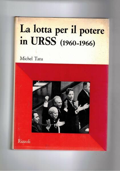 La lotta per il potere in Urss (1960-1966).