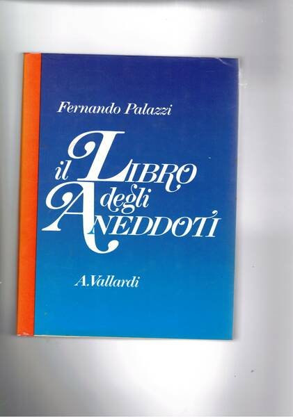 Il libro degli aneddoti.