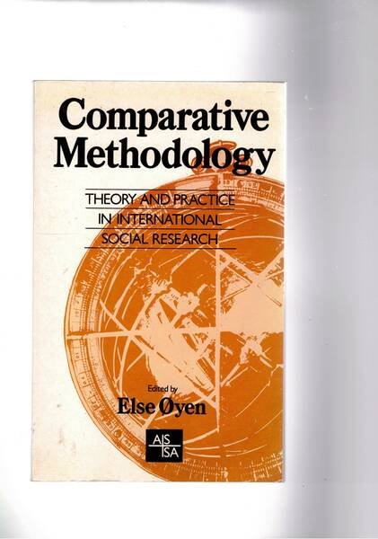 Comparative Methodology. Theory an practice in international social research.