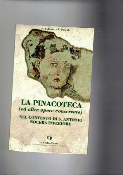 La pinacoteca (ed altre opere conseervate) nel convento di S. …