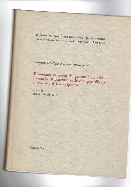 Il contratto di lavoro del personale esattoriale e daziario, il …
