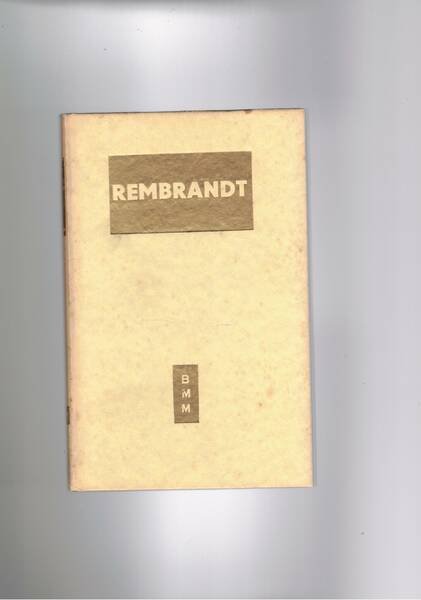 Rembrandt. Coll. BMM.