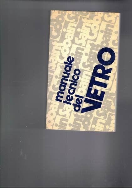 Manuale tecnico del vetro.