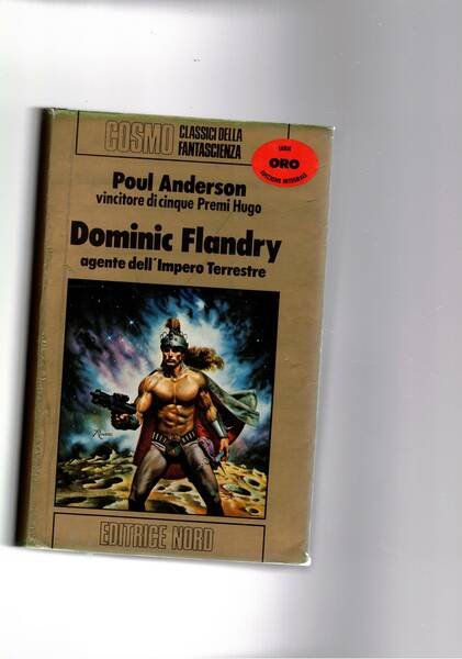 Dominic Flandry agente dell'impero terrestre. Coll. Cosmo. Prima ediz. italiana.