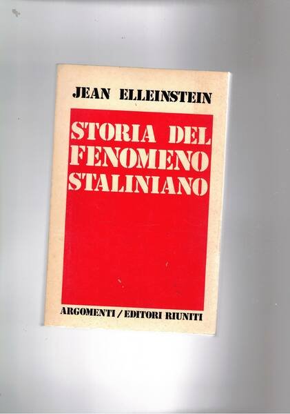 Storia del fenomeno staliniano.