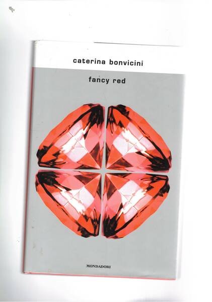 Fancy Red. Romanzo.