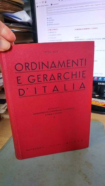 Ordinamenti e gerarchie d'Italia. Annuario amministrativo corporativo economico d'Italia e …
