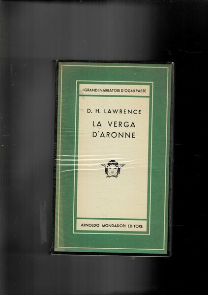 La verga d'Aronne. Romano, prima edizione. Coll. Medusa.
