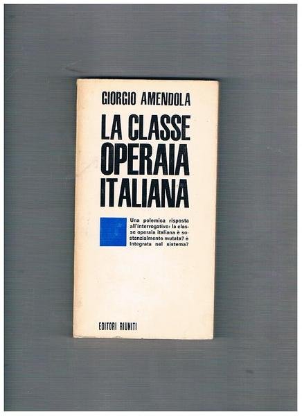 La classe operaia italiana.