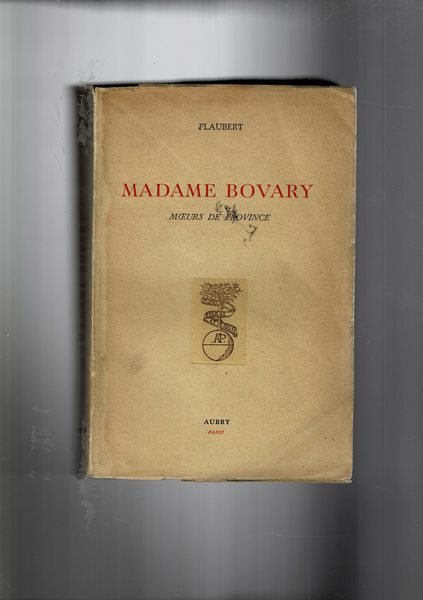 Madame Bovary, moeurs de Province.