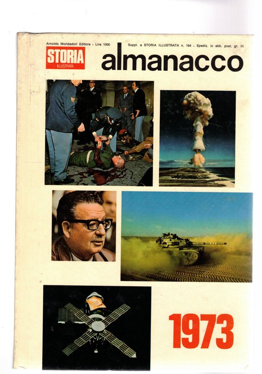 Almanacco di storia illustrata i fatti dell'anno 1973. Supplemento alla …