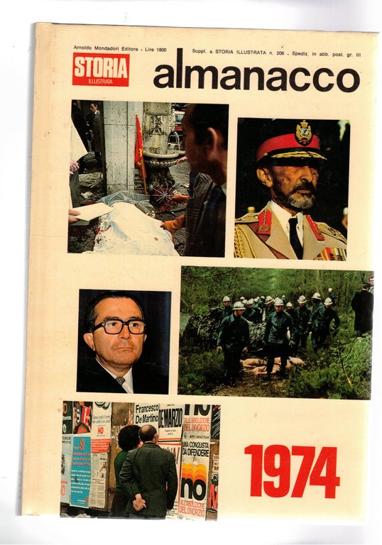 Almanacco di storia illustrata i fatti dell'anno 1974. Supplemento alla …