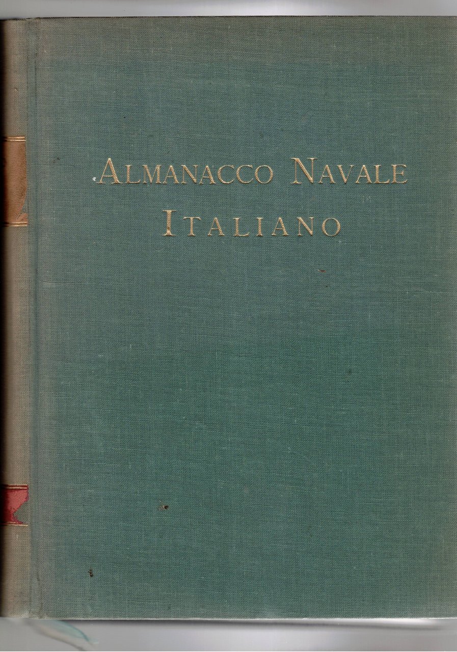 Almanacco navale italiano: Funzioni e compiti esistenziali della marina; problemi …