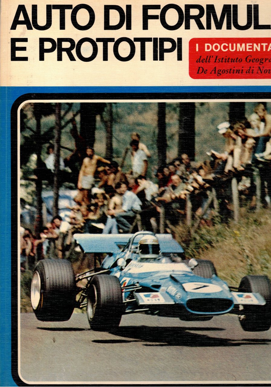 Auto di formula e prototipi. Coll. I Documentari.
