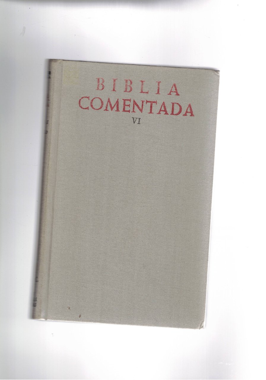 Biblia Comentada texto de la Nacar-Colugna. Vol. VI° Hechos de … | Immagine principale