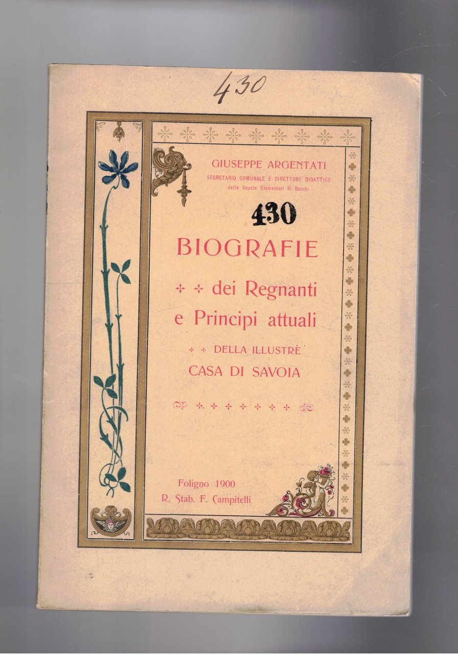 Biografie dei Regnanti e principi attuali della illustre casa di …