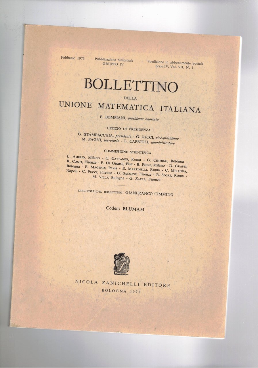 Bollettino della unione matematica italiana. bimestrale. Disponiamo del primo tomo …