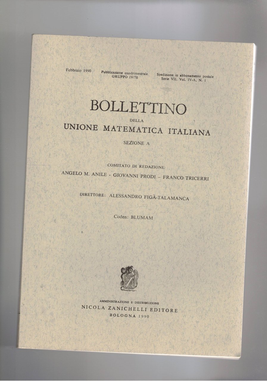 Bollettino della unione matematica italiana, quadrimestrale. annata del 1990. Articoli …