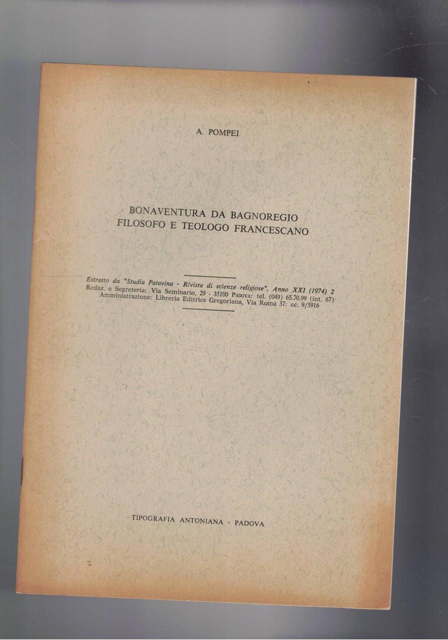 Bonaventura da Bagnoregio, filosofo e teologo francescano. Estratto.