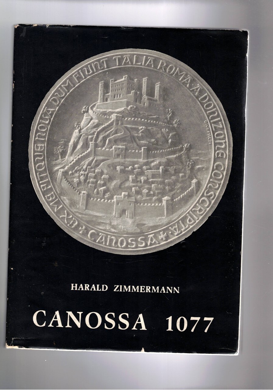 Canossa 1077. Pubbliazione per il 9° centenario dell'incontro.