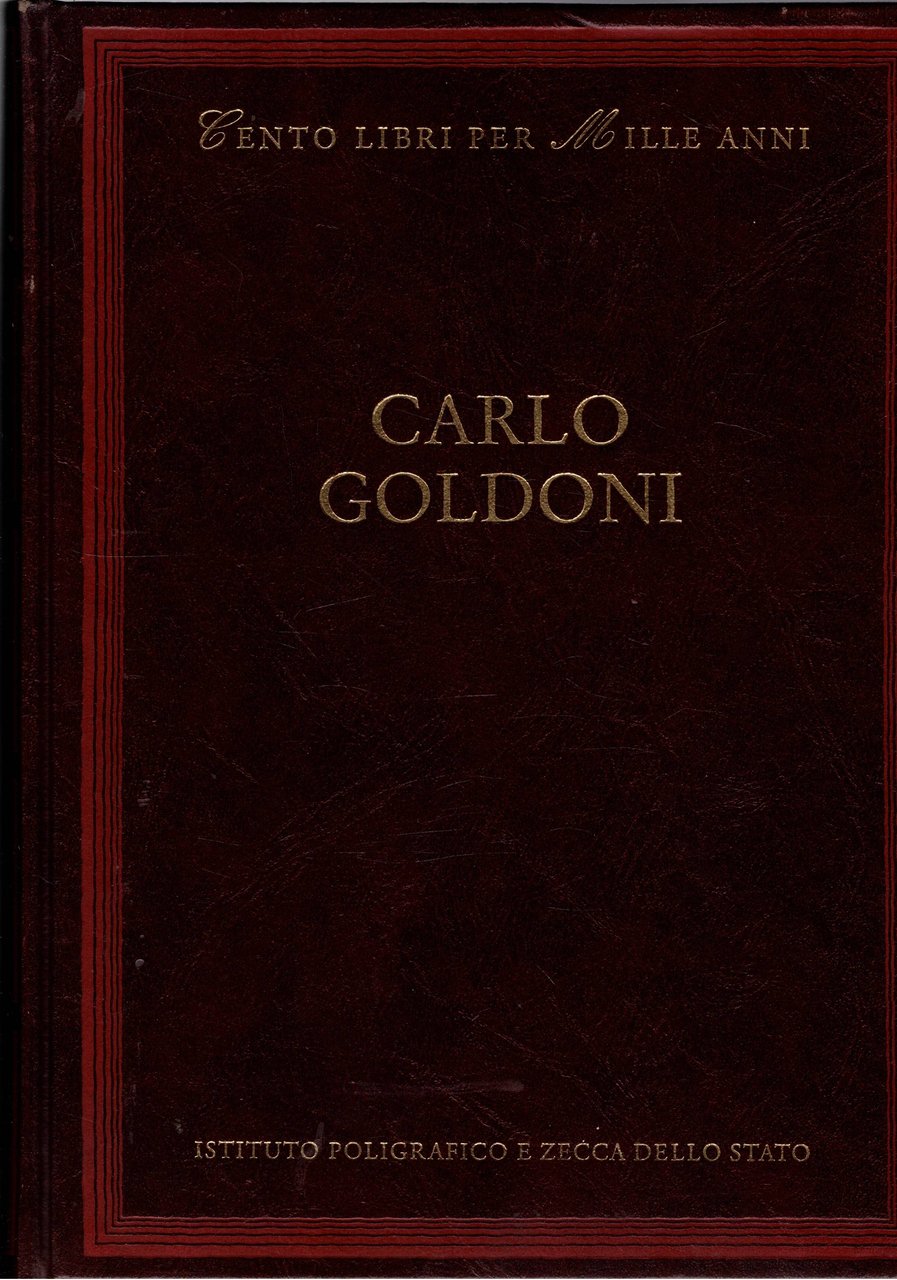 Carlo Goldoni. Volume della collana Cento Libri per Mille anni.