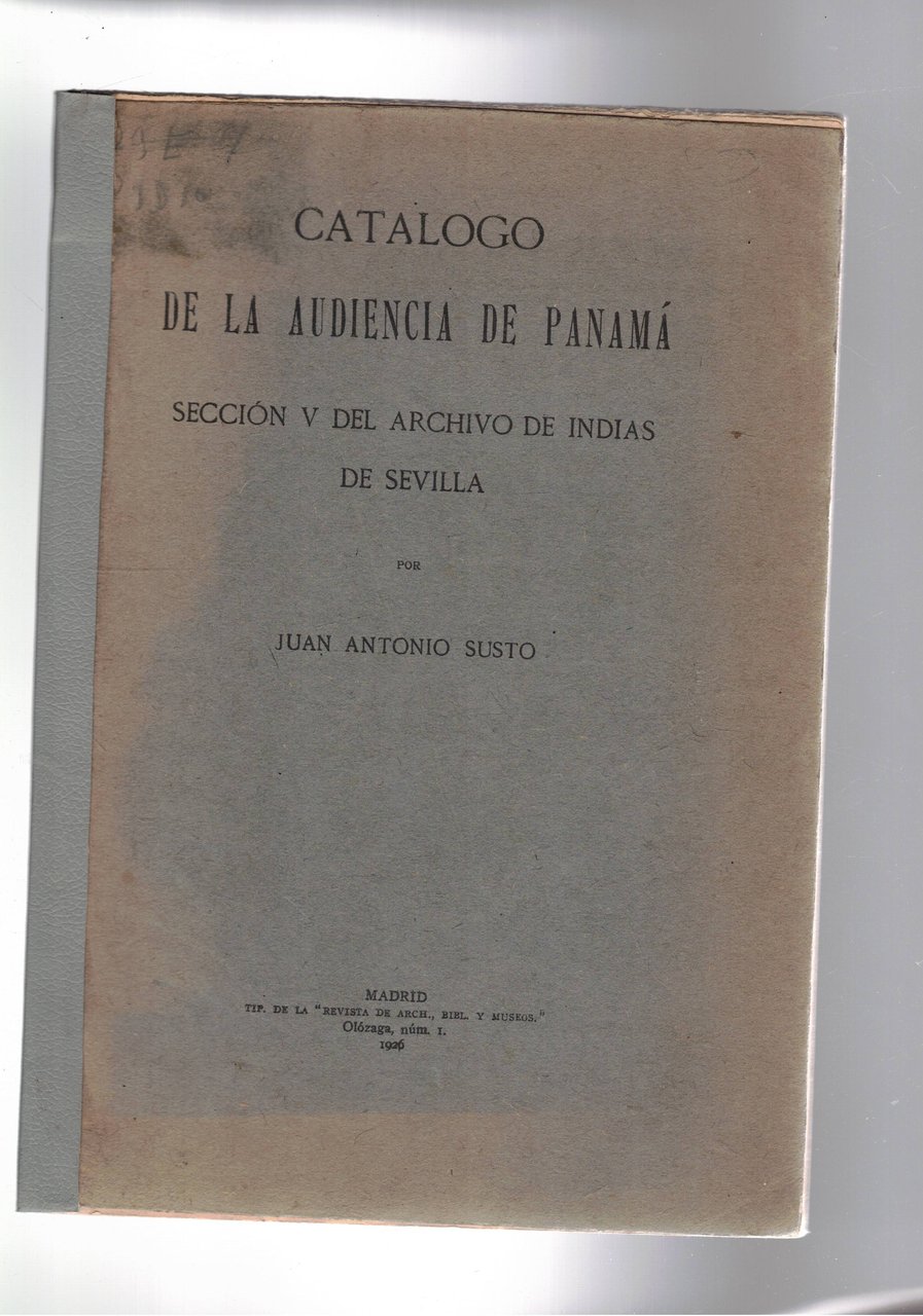 Catalogo de la audiencia de Panamà. Seccion del archivio de … | Immagine principale