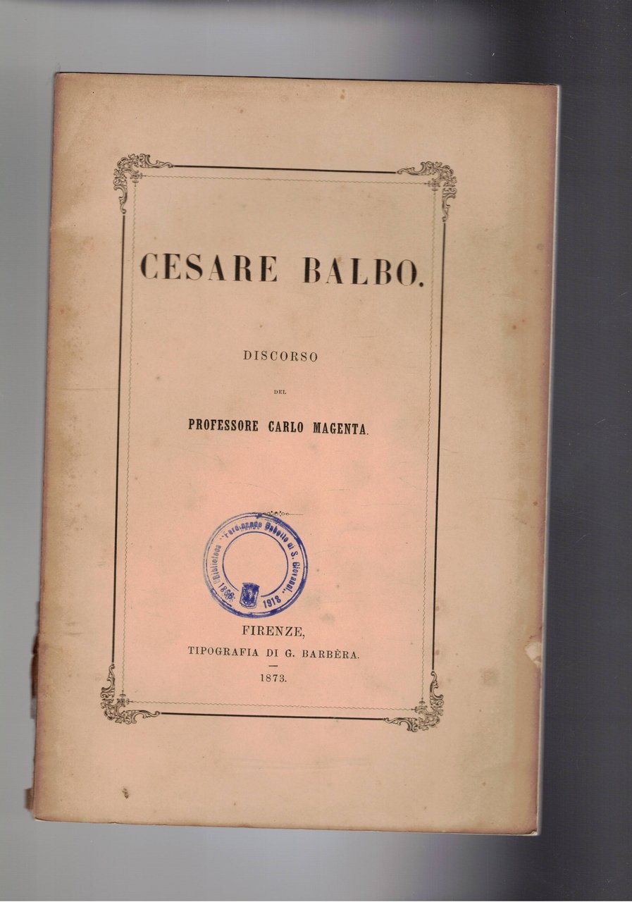 Cesare Balbo. (Discorso in memoria).