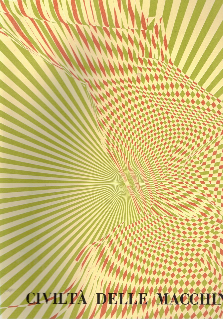 Civiltà delle macchine, bimestrale di cultura contemporanea. Annata del 1965 …