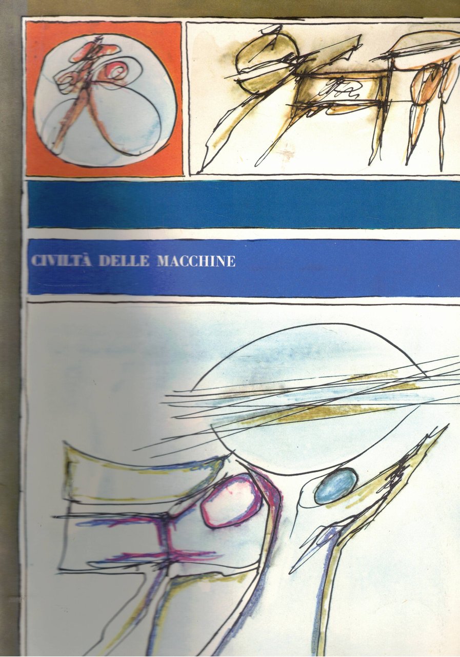 Civiltà delle macchine, bimestrale di cultura contemporanea. Annata del 1967 …