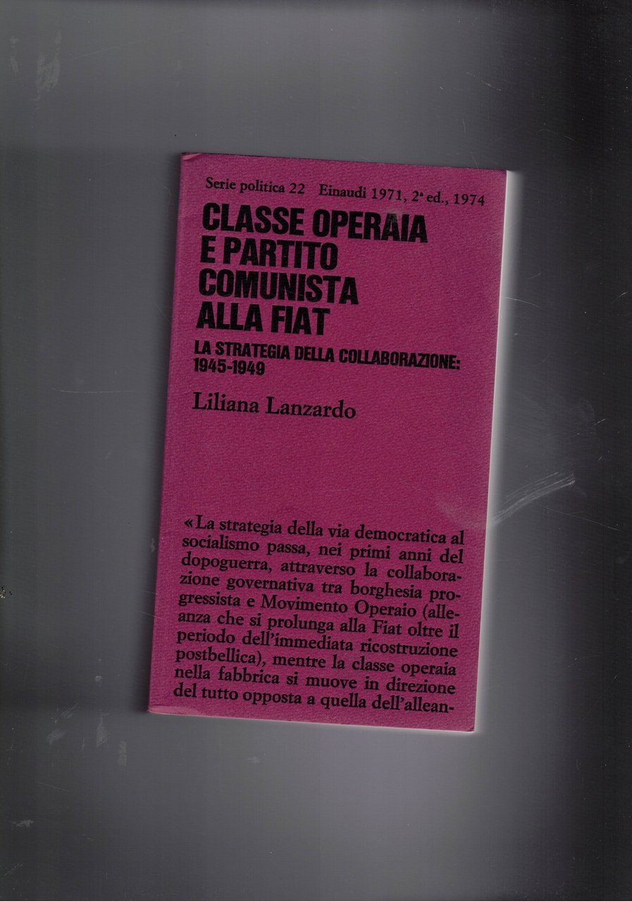 Classe operaia e partito comunista alla Fiat. La strategia della …