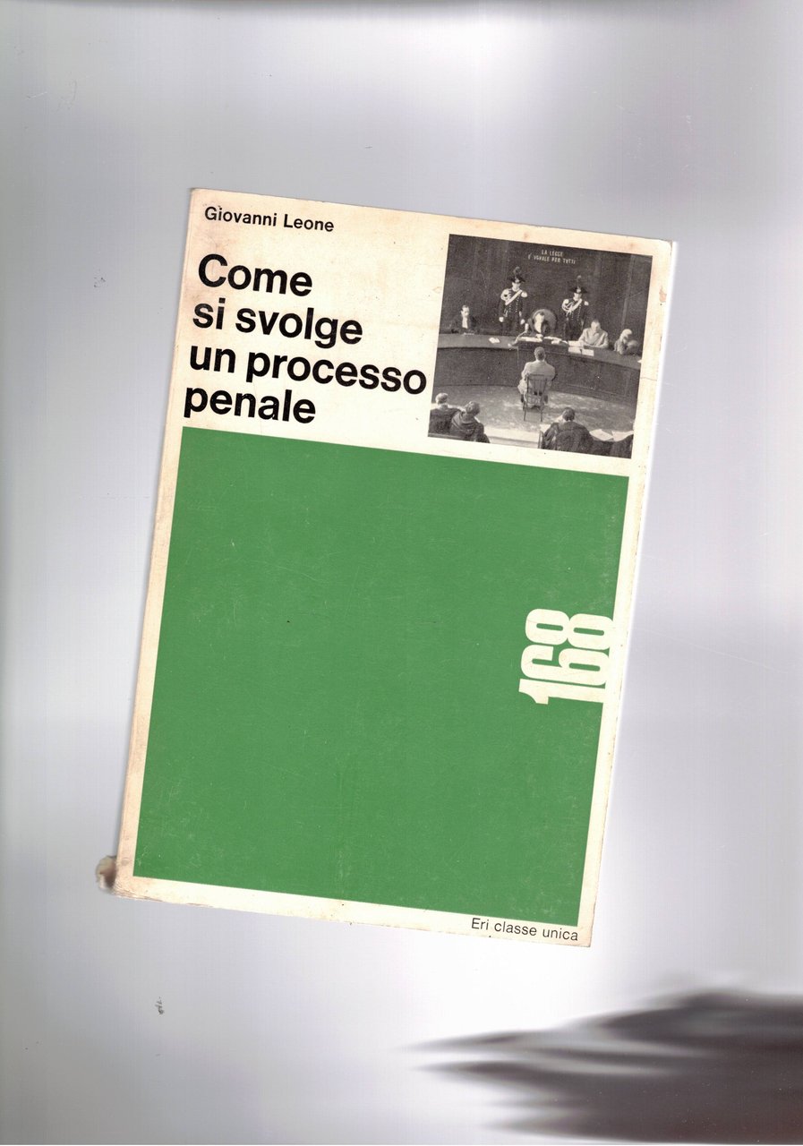 Come si svolge un processo pnale. Coll. Classe unica.