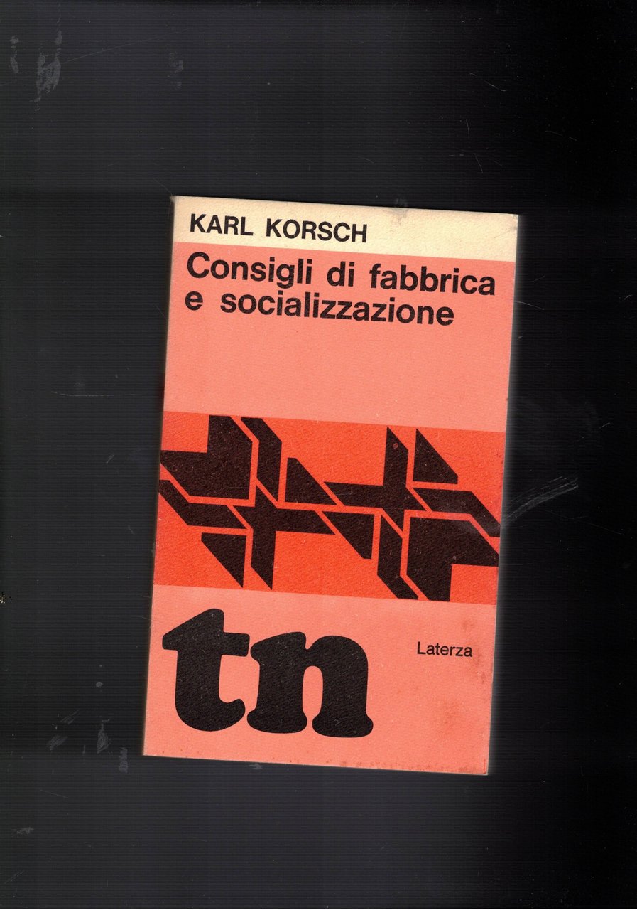 Consigli di fabbrica e socializzazione. Scritti tra il 1919 e …