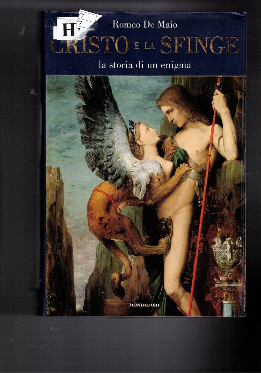 Cristo e la sfinge. La storia di un enigma.