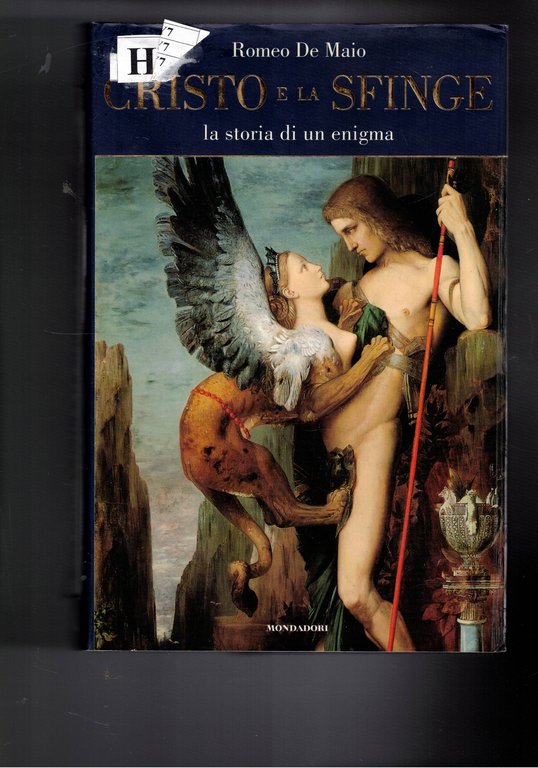 Cristo e la sfinge. La storia di un enigma.
