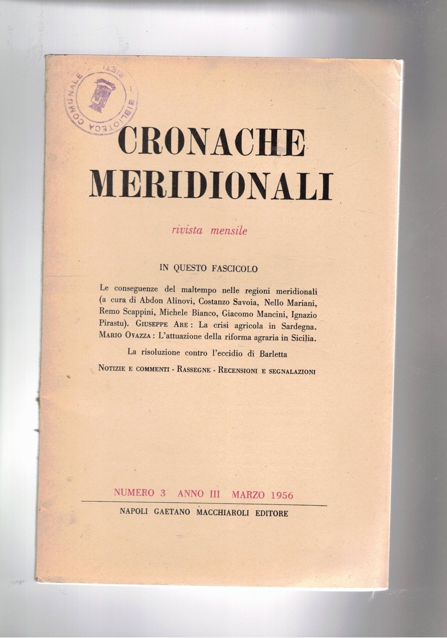 Cronache meridionali, mensile anno III° n° 3 del 1956. Le …