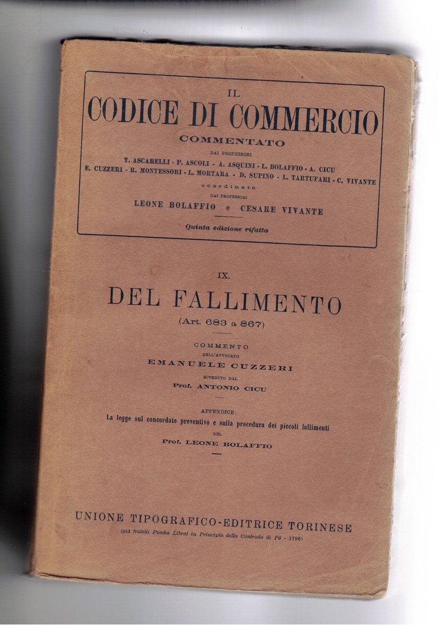 Del fallimento (art. 683-867), in appendice la legge del concordato …