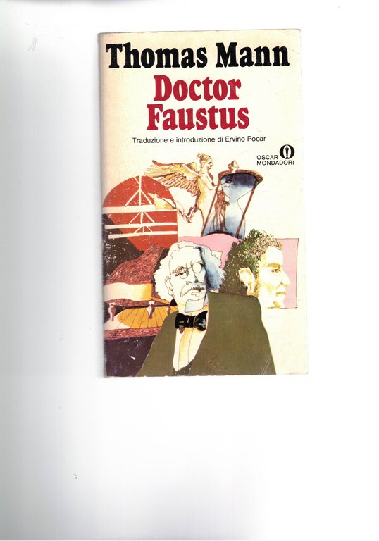 Doctor Faustus. La vita del compositore tedesco Adrian Leverkühn narrata …